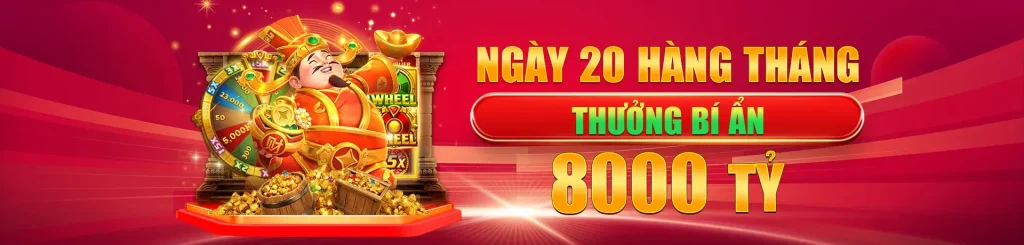 Ngày 20 thưởng tiền tỷ tại 8qebt game